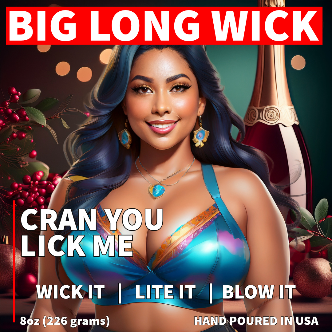 Cran You Lick Me